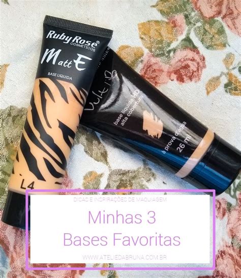 Minhas Bases Favoritas para Maquiagem 